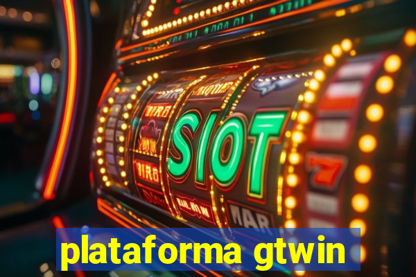 plataforma gtwin